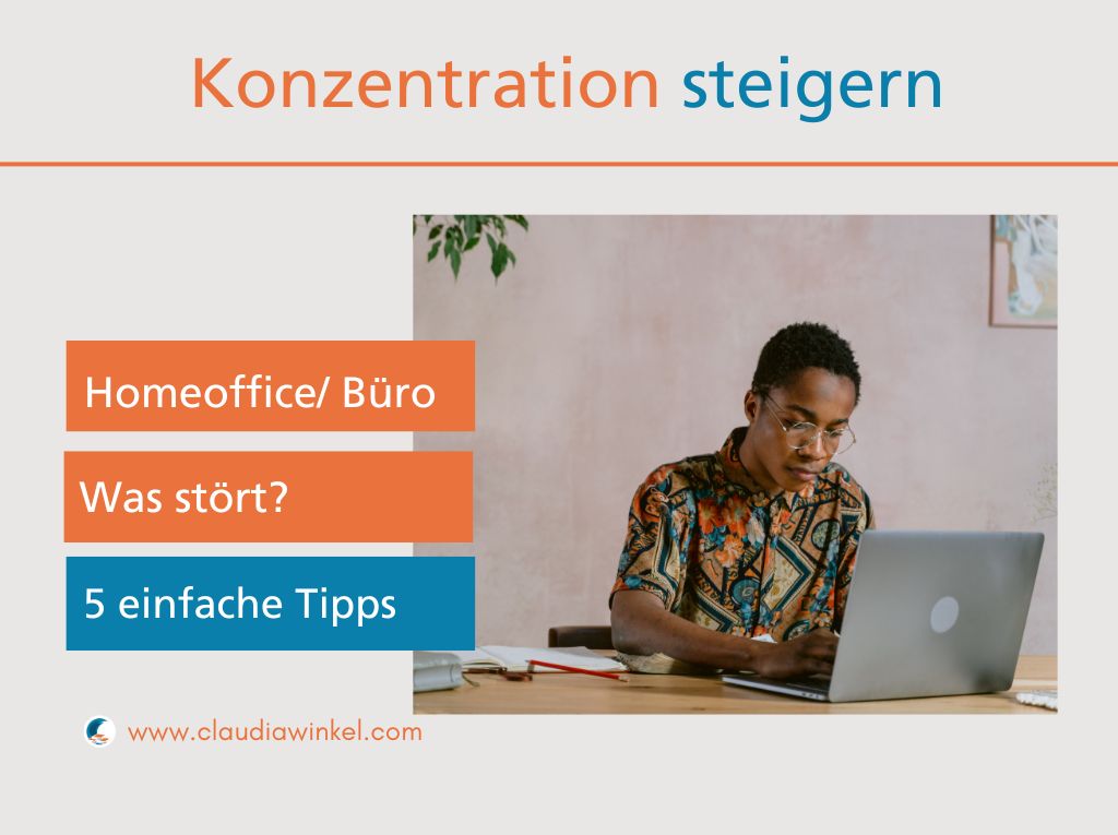 Konzentration steigern: 5 Tipps und Übungen für Erwachsene I Claudia Winkel