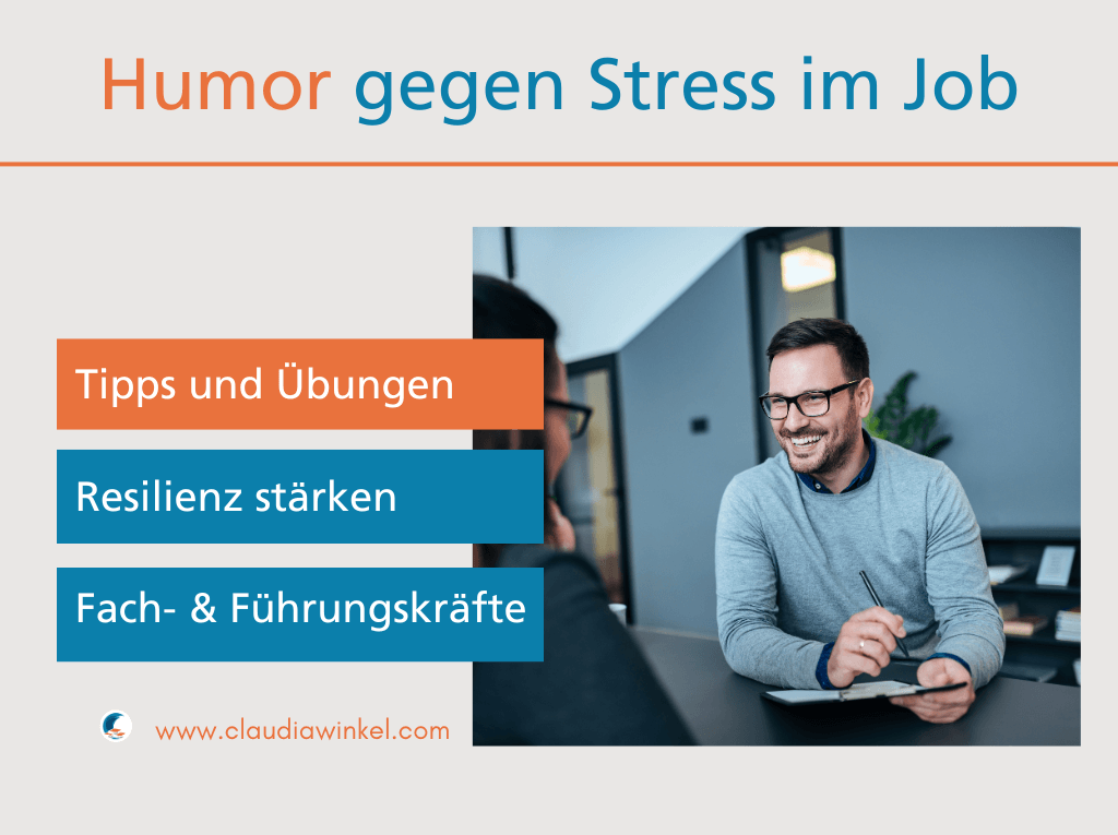 Lachen, Humor gegen Stress? Tipps und Übungen I Claudia Winkel Coaching