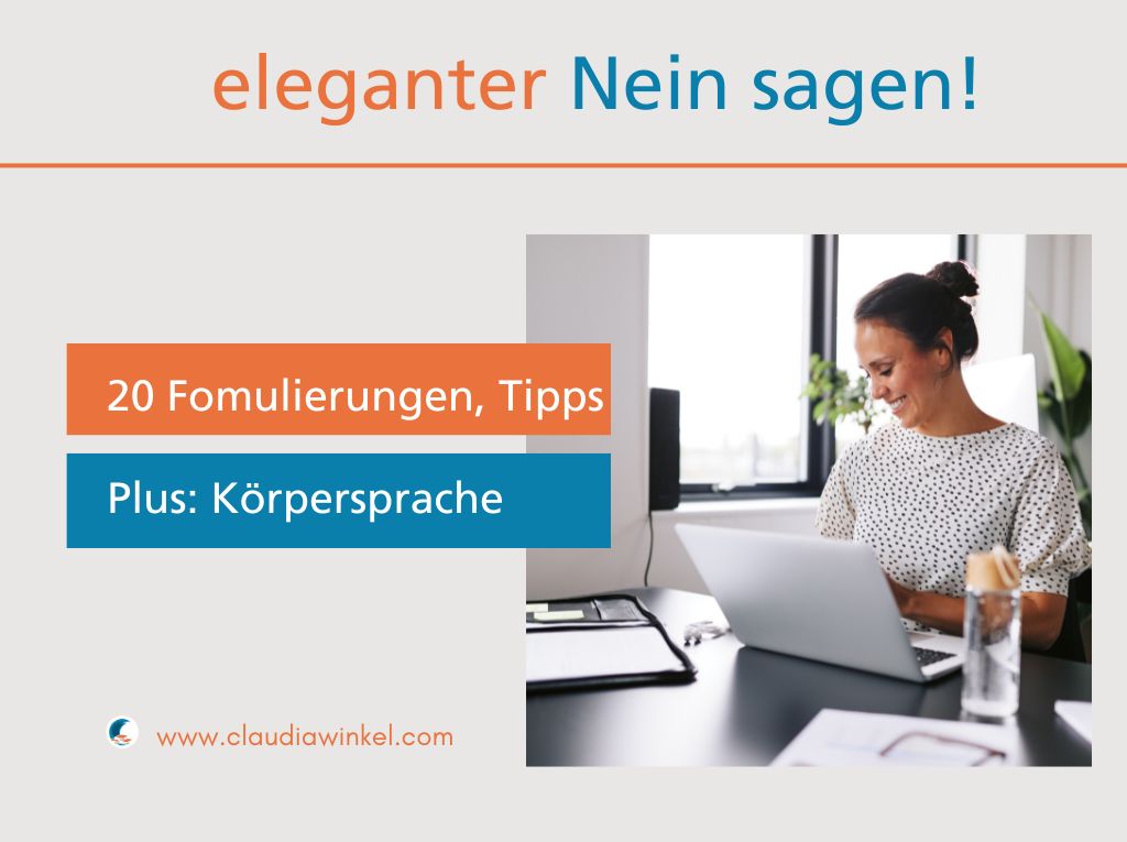 NEIN sagen: So geht ein elegantes „Nein“! 20 Formulierungen, Übungen + Tipps I Claudia Winkel