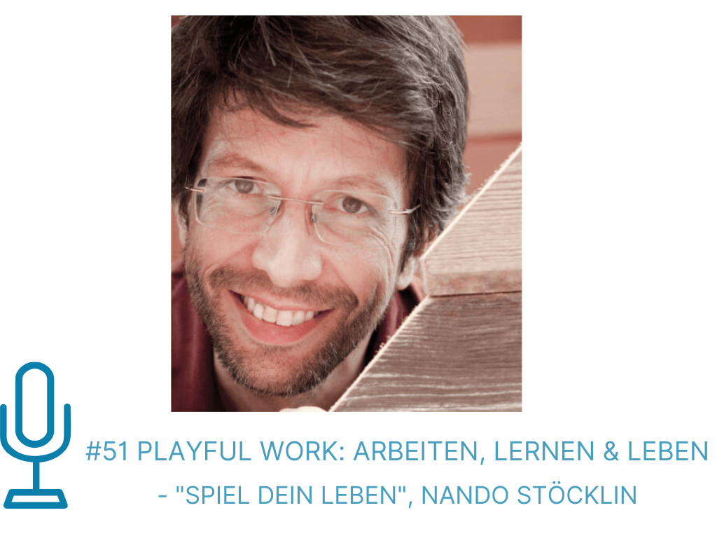 Playful Work Arbeiten, Lernen und Leben im 21. JH I Blog Lerncoaching Claudia Winkel