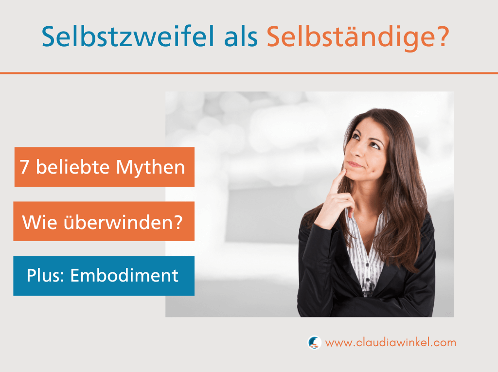 Selbstvertrauen lernen: Selbständig und Du zweifelst an Dir?