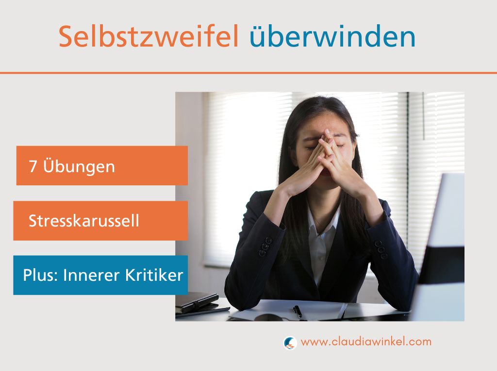 Selbstzweifel überwinden und Selbstbewusstsein stärken