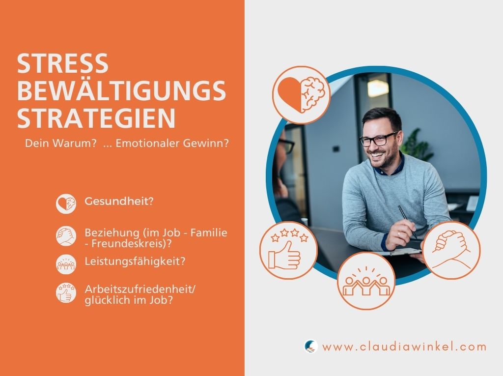 Stressbewältigungsstrategien und Stressmanagement - Dein Warum? Emotionaler Gewinn?
