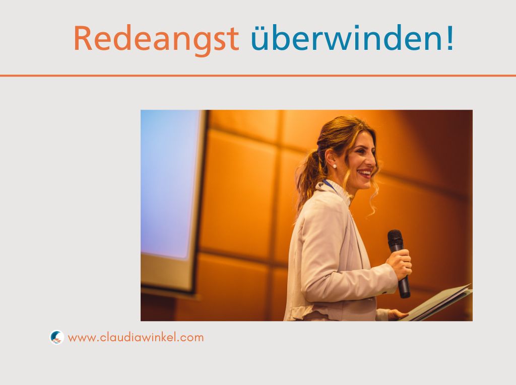 Redeangst überwinden: 8 Tipps gegen Lampenfieber in Präsentationen I Claudia Winkel Coaching